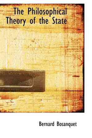 The Philosophical Theory of the State